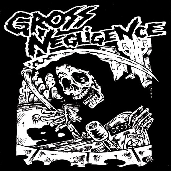 (image for) Gross Negligence - Self Titled 7 inch (x Drug Control)